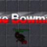 The Bowman