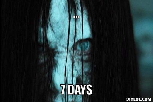 the-ring-girl-meme-generator-7-days-0f7c91.jpg