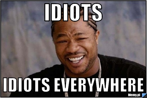 5982306356_idiots.jpg