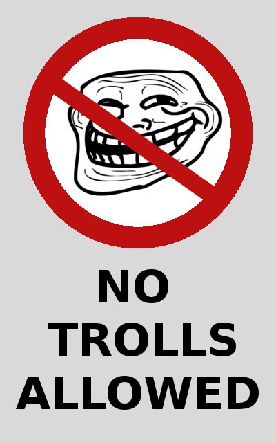 no_trolls_allowed_by_acla13-d3l875z.jpg