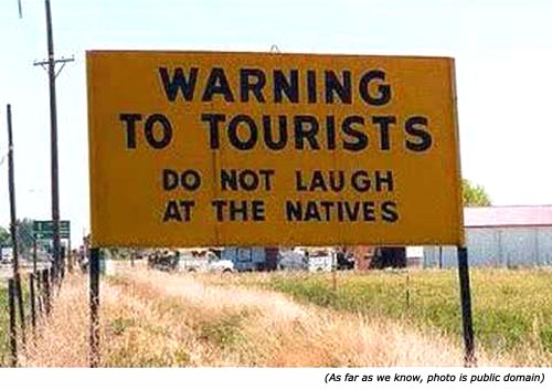 funny-traffic-signs-dont-laugh-at-the-natives.jpg